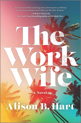 The Work Wife - Alison B. Hart