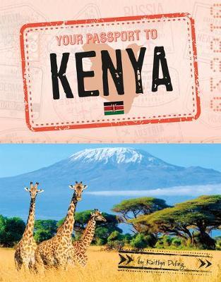 Your Passport to Kenya - Kaitlyn Duling