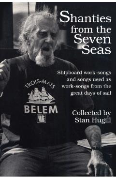 Shanties from the Seven Seas - Stan Hugill