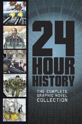 24-Hour History: The Complete Graphic Novel Collection - Nel Yomtov