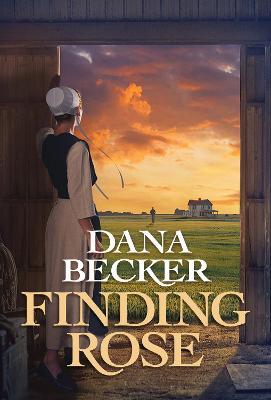 Finding Rose - Dana Becker