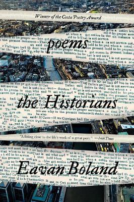 The Historians: Poems - Eavan Boland