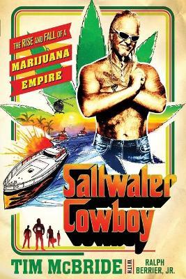Saltwater Cowboy - Tim Mcbride