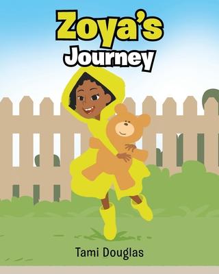 Zoya's Journey - Tami Douglas
