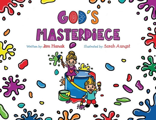 God's Masterpiece - Jim Hanak