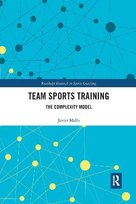 Team Sports Training: The Complexity Model - Javier Mallo