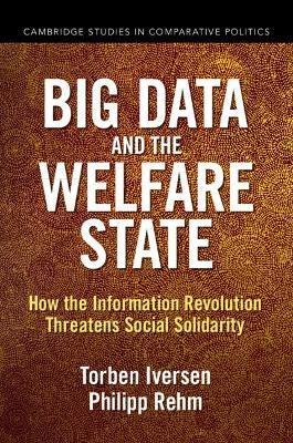 Big Data and the Welfare State - Torben Iversen