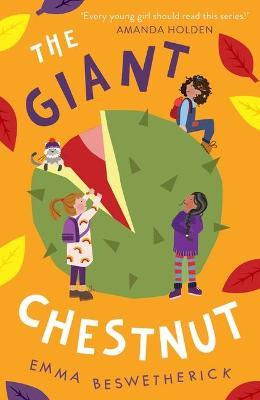 Giant Chestnut: Playdate Adventures - Emma Beswetherick