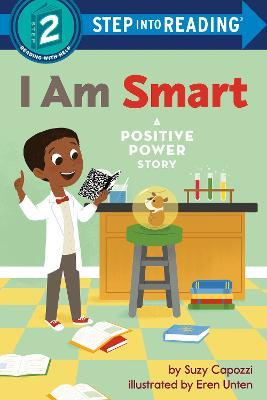 I Am Smart: A Positive Power Story - Suzy Capozzi