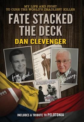 Fate Stacked the Deck - Dan Clevenger