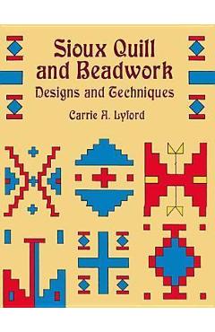 Coperta cărții 'Sioux Quill and Beadwork: Designs and Techniques - Carrie A. Lyford'