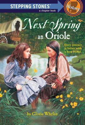 Next Spring an Oriole - Gloria Whelan