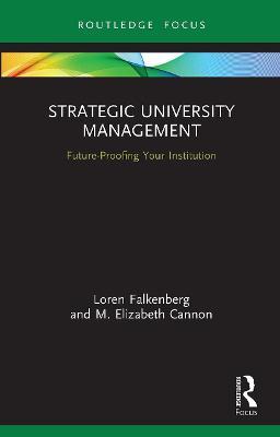 Coperta cărții 'Strategic University Management: Future Proofing Your Institution -'
