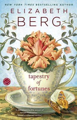 Tapestry of Fortunes - Elizabeth Berg