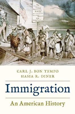 Immigration: An American History - Carl J. Bon Tempo