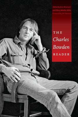 The Charles Bowden Reader - Charles Bowden