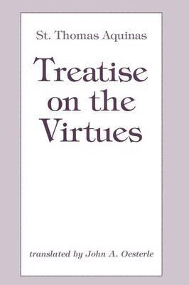 Treatise on the Virtues - Thomas Aquinas