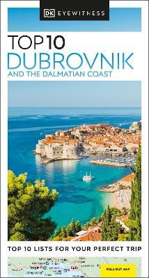 Eyewitness Top 10 Dubrovnik and the Dalmatian Coast - Dk Eyewitness