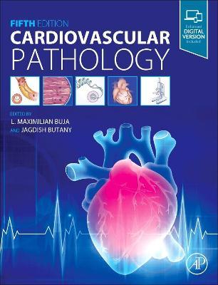 Cardiovascular Pathology - L. Maximilian L. Buja