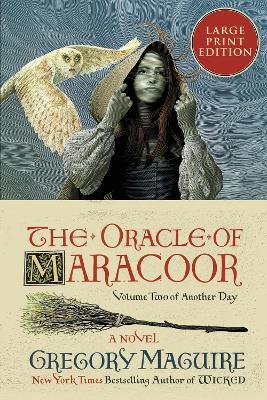 The Oracle of Maracoor - Gregory Maguire