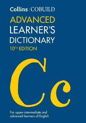 Collins Cobuild Dictionaries for Learners - Collins Cobuild Advanced Learner's Dictionary - Collins
