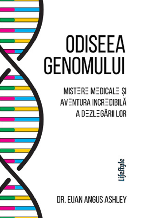 Odiseea genomului - Dr. Euan Angus Ashley