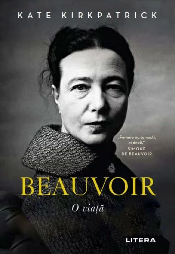 Beauvoir. O viata - Kate Kirkpatrick