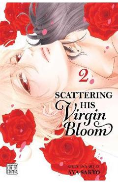 Coperta cărții 'Scattering His Virgin Bloom, Vol. 2: Volume 2 - Aya Sakyo'