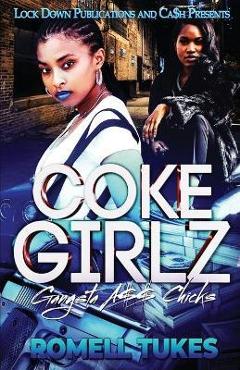 Coperta cărții 'Coke Girlz - Romell Tukes'