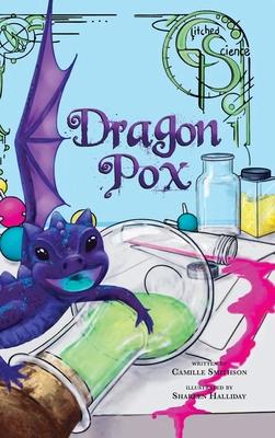 Dragon Pox - Camille Smithson