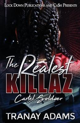 The Realest Killaz - Tranay Adams