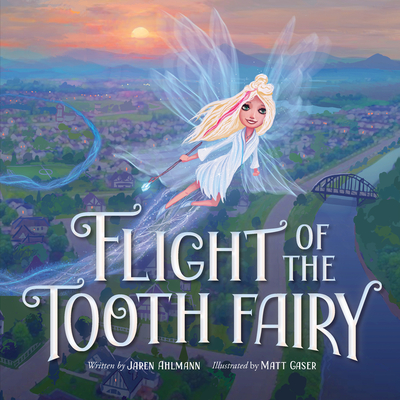 Flight of the Tooth Fairy - Jaren Ahlmann