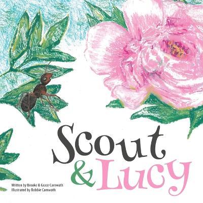 Scout and Lucy - Brooke Carnwath