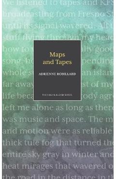 Coperta cărții 'Maps and Tapes - Adrienne Robillard'