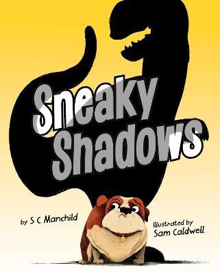 Sneaky Shadows - Sc Manchild