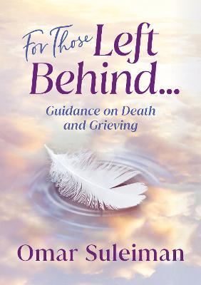 For Those Left Behind - Omar Suleiman