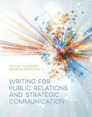 Writing for Public Relations and Strategic Communication - William Thompson