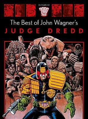 The Best of John Wagner's Judge Dredd - John Wagner