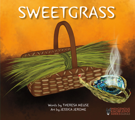 Sweetgrass - Theresa Meuse