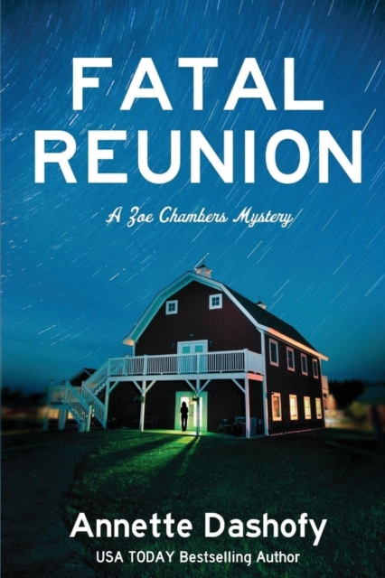 Fatal Reunion - Annette Dashofy
