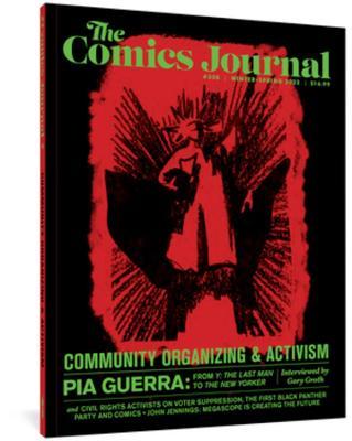 The Comics Journal #308 - Pia Guerra