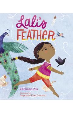 Lali's Feather - Farhana Zia