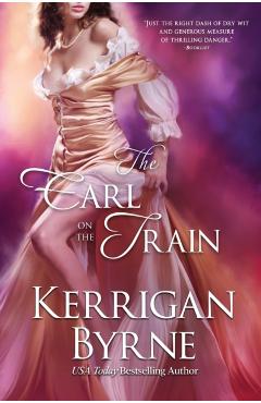 The Earl on the Train - Kerrigan Byrne
