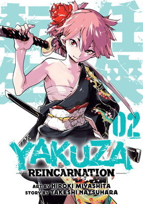 Yakuza Reincarnation Vol. 2 - Hiroki Miyashita