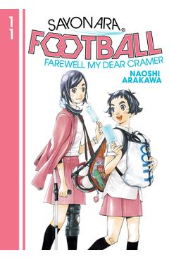 Coperta cărții 'Sayonara, Football 11 - Naoshi Arakawa'