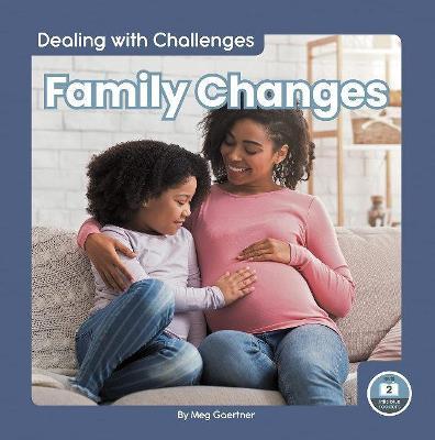 Family Changes - Meg Gaertner