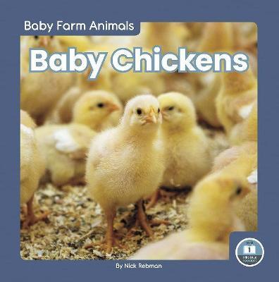 Coperta cărții 'Baby Chickens - Nick Rebman'