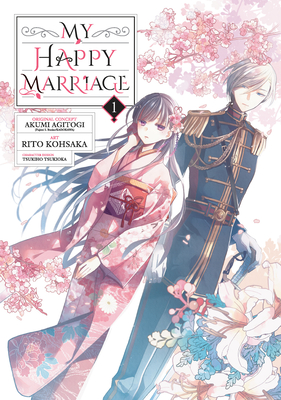My Happy Marriage 01 (Manga) - Akumi Agitogi