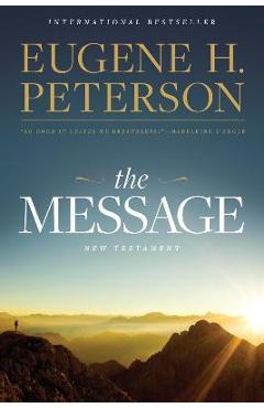 Coperta cărții 'The Message New Testament Reader's Edition (Softcover) - Eugene H. Peterson'