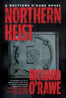 Northern Heist - Richard O'rawe